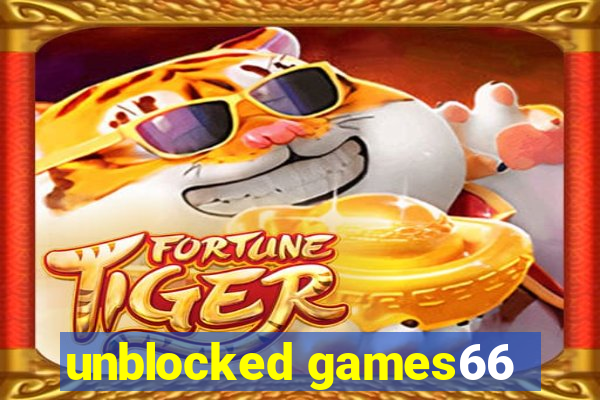 unblocked games66